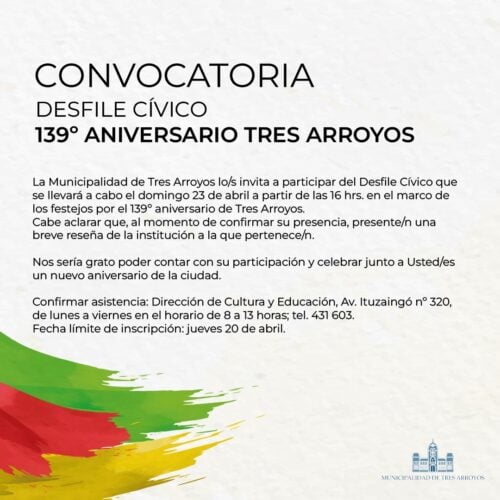 Aniversario de Tres Arroyos: Convocan a que las instituciones se sumen al Desfile Cívico