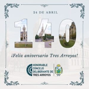 Salutación del Concejo Deliberante por el 140º Aniversario de la ciudad