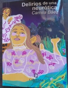 La chavense Camila Báez presenta “Delirios de una neurótica” en la Feria del Libro