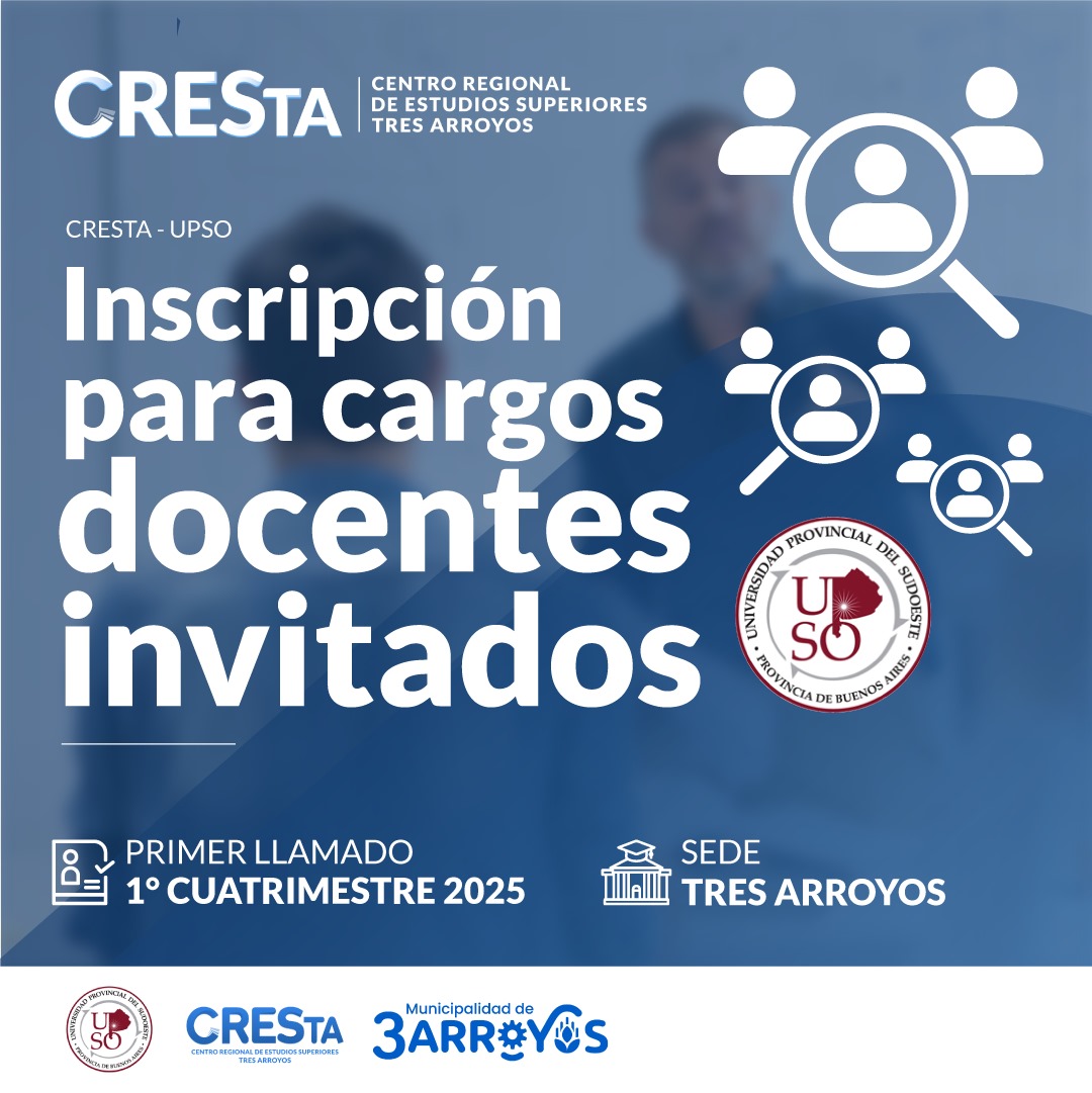 CRESTA-UPSO 2025: Finaliza inscripción para cubrir cargo en Diseño Industrial